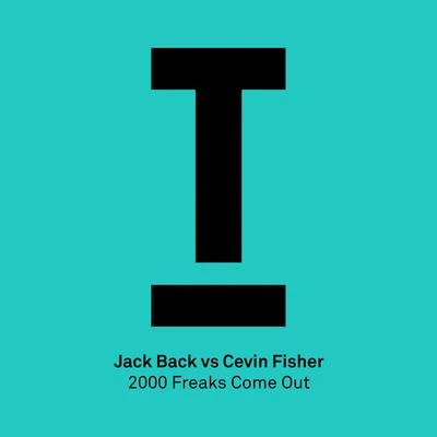 Jack Back/DJ Spen/Rachel McDonald/MoFunk2000 Freaks Come Out