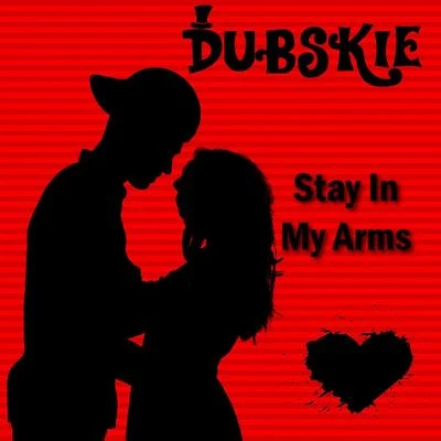 DubskieStay In My Arms