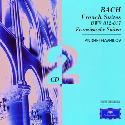 Andrei GavrilovBach, J.S.: French Suites