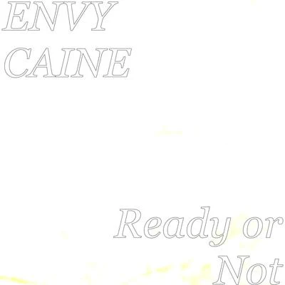 Envy Caine/BIN OFFICIALReady or Not