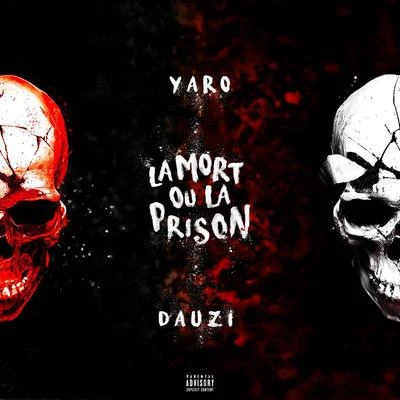 YaroLa mort ou la prison