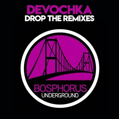 DevochkaMandragoraDrop The Remixes