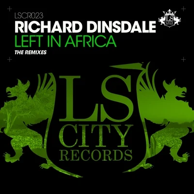 Richard DinsdaleLeft In Africa (The Remixes)