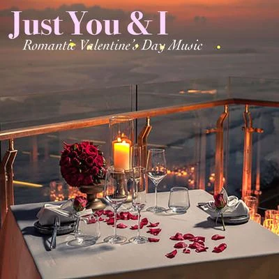 Royal Philharmonic OrchestraJust You & I: Romantic Valentines Day Music