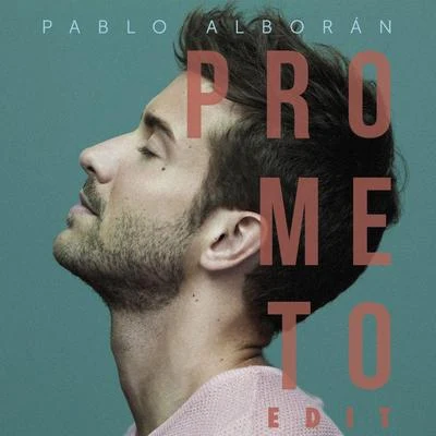 Pablo Alboran/Cecilia KrullPrometo Edit