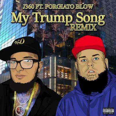 Bryson Gray/Stoney Dudebro/Forgiato BlowMy Trump Song (Remix)