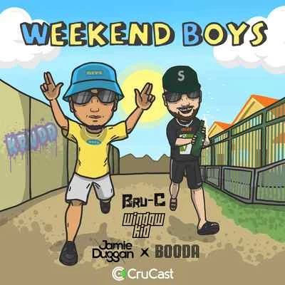 DASEPLATE/Window Kid/Bru-CWeekend Boys