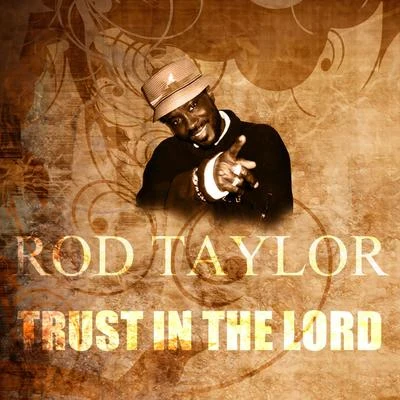 Vibronics/Rod TaylorTrust In The Lord