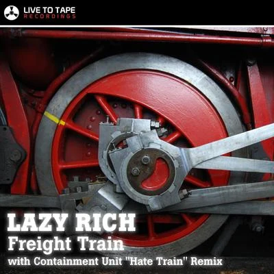 Lazy RichSpecial FeaturesFreight Train