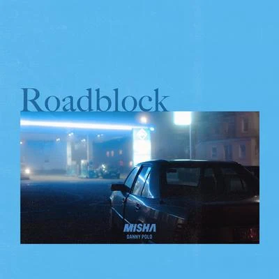 Misha/Connect-RRoadblock