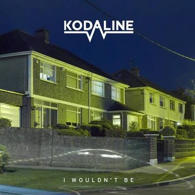 KodalineI Wouldnt Be