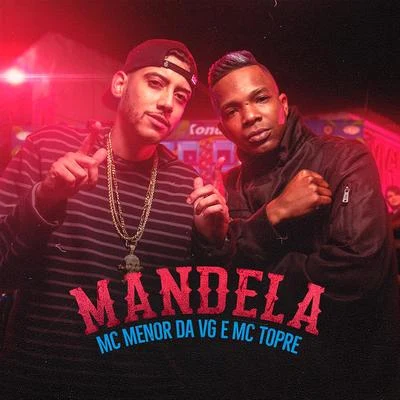 Mc Menor da Vg/MC LevinMandela