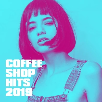 Billboard Top 100 Hits/Pop TracksCoffee Shop Hits 2019