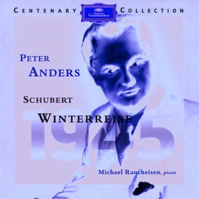 Berlin (Deutsche Oper)/Norbert Schultze/Orchester des Deutschen Opernhauses/Peter AndersWinterreise, D.911