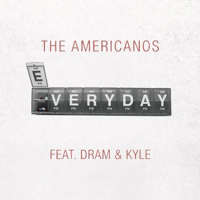 D.R.A.M.Everyday (feat. DRAM & Kyle)