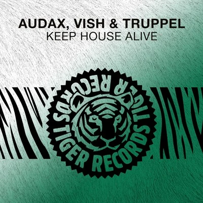 Vish/Audax/Vitor KleyKeep House Alive