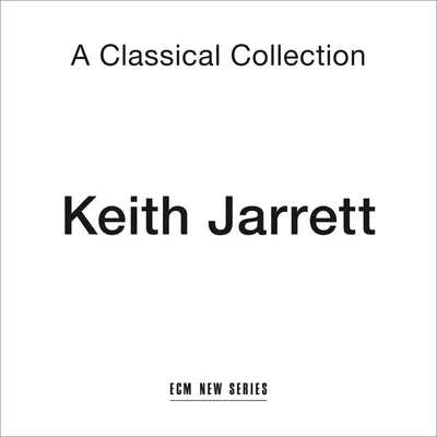 Keith Jarrett/Lucy Stoltzman/The New Japan Philharmonic OrchestraA Classical Collection