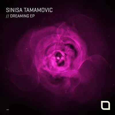 Sinisa TamamovicDreaming EP