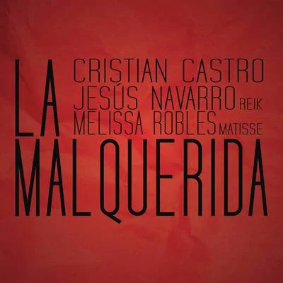 Cristian CastroLa Malquerida