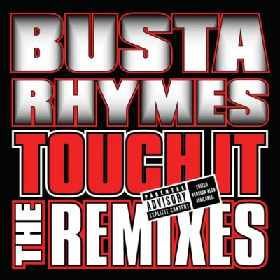 Busta RhymesTouch It Remixes