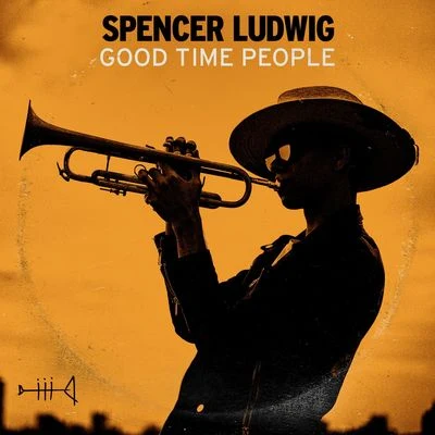 Spencer Ludwig/French Horn RebellionGood Time People