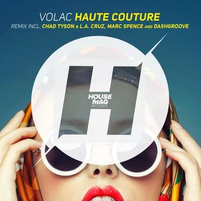 VolacHaute Couture Remixes