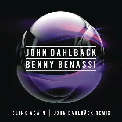 John DahlbackBlink Again (John Dahlback Remix)