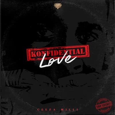 Ceeza Milli/WizKid/Mut4yKonfidential Love