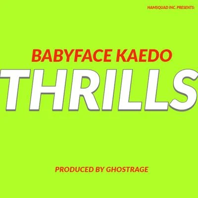 BabyFace KaedoThrills