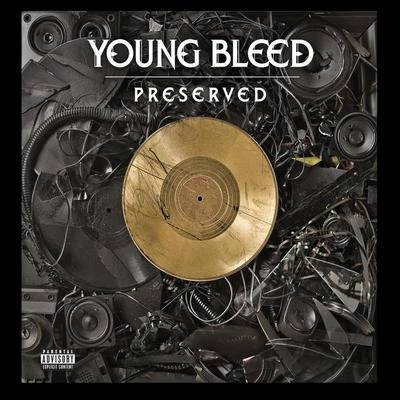 Young BleedPreserved