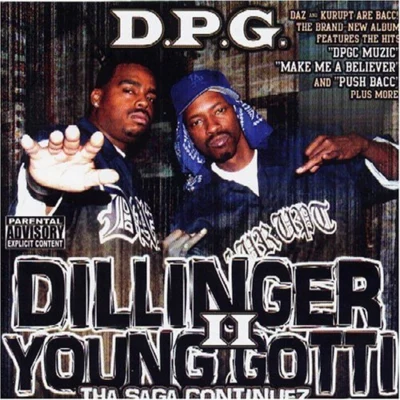 Tha Dogg PoundDillinger & Young Gotti, Vol. 2: Tha Saga Continues