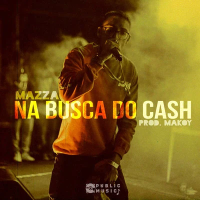 MakoyNa Busca do Cash