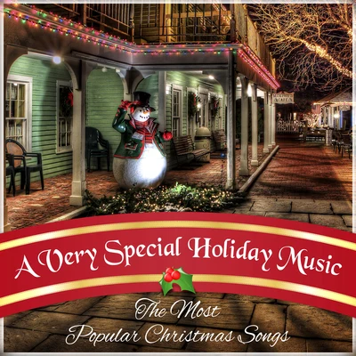 Christmas Music Collective/Christmas Music Academy/Christmas Eve Carols AcademyA Very Special Holiday Music – The Most Popular Christmas Songs and Instrumental Melodies for Xmas Time