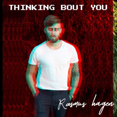 Rasmus Hagen/MaxineThinking Bout You