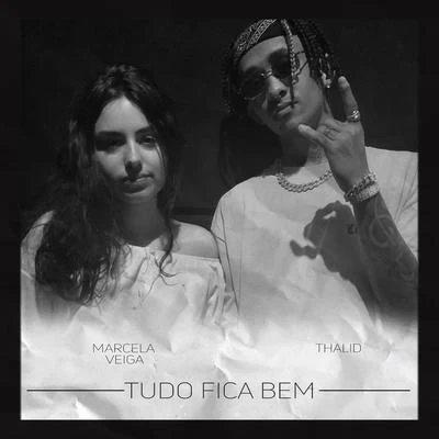 NK/Marcela VeigaTudo Fica Bem