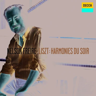 Nelson FreireLiszt: Harmonies du Soir