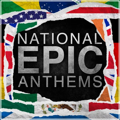 Alala/LOrchestra CinematiqueEpic National Anthems, Volume 1 (Epic Versions)