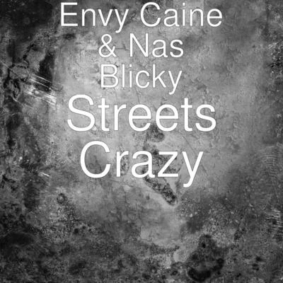 Nas BlickyStreets Crazy