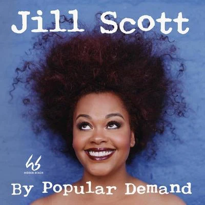 Jill ScottBy Popular Demand (Remastered)