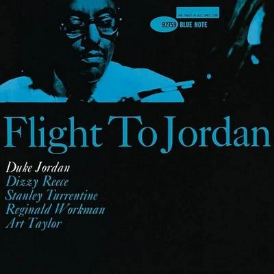 Duke Jordan/Art Blakey/Joe Newman/Billy Massey/Clarence Sleepy Anderson/Teddy Stewart/Ernie Shepard/Shadow Wilson/Wes Landers/Tommy PotterFlight to Jordan (Rudy Van Gelder Edition)