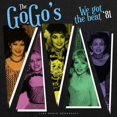 The Go-GosWe got the beat 81 (live)