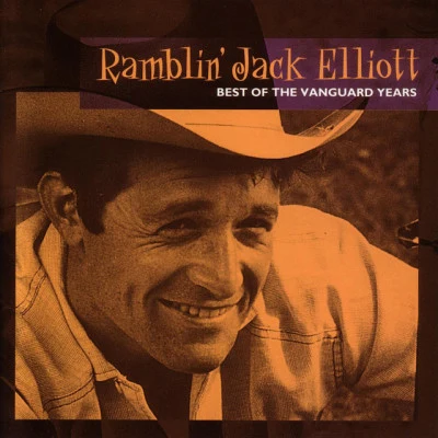 Ramblin Jack ElliottBest Of The Vanguard Years