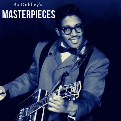 Bo DiddleyBo Diddley's Masterpieces