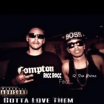 Ricc Rocc/Rappin' 4-TayGotta Love Them (feat. Q da Boss)