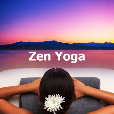 Asian Zen: Spa Music MeditationZen Yoga