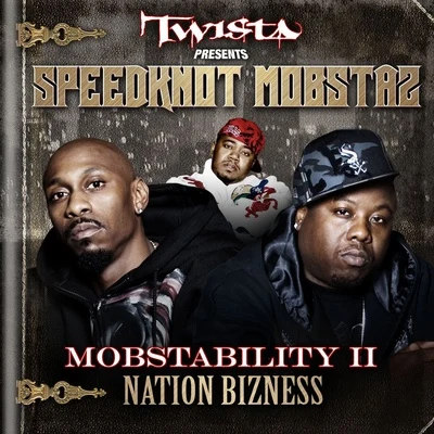 TwistaMobstability II: Nation Bizness