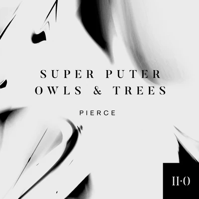 PierceSuper Puter and Owls & Trees