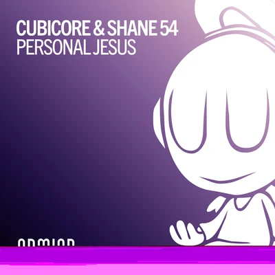 Cubicore/Eric Lumiere/Shane 54Personal Jesus