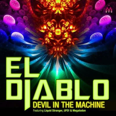 El Diablo/Time Machine/Dös/DJ Mauri/Dj Raba/Woofer/DJ Ebreo/Fabrizio Fattori/Quintino & Blasterjaxx/Trevor MorganDevil in the Machine - EP