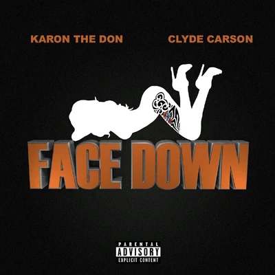 Surfa Solo/Clyde Carson/Rayven JusticeFace Down